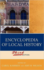 The Encyclopedia of Local History will issue its third edition in 2017. 