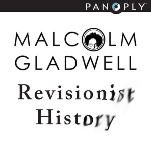 Revisionist-history-podcast